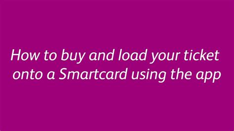 how to load season ticket onto smart card|Smartcard Terms & Conditions .